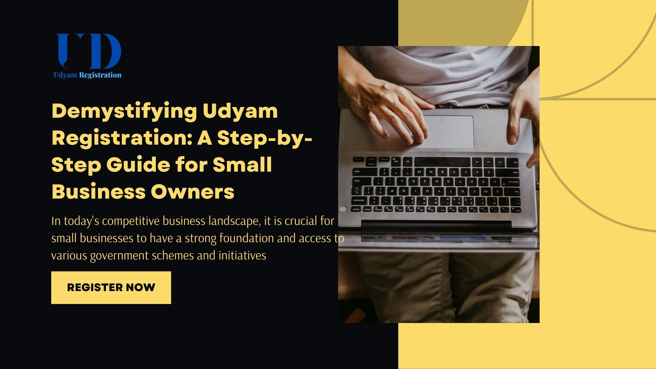 Demystifying Udyam Registration A Step-by-Step Guide for Small Business Owners