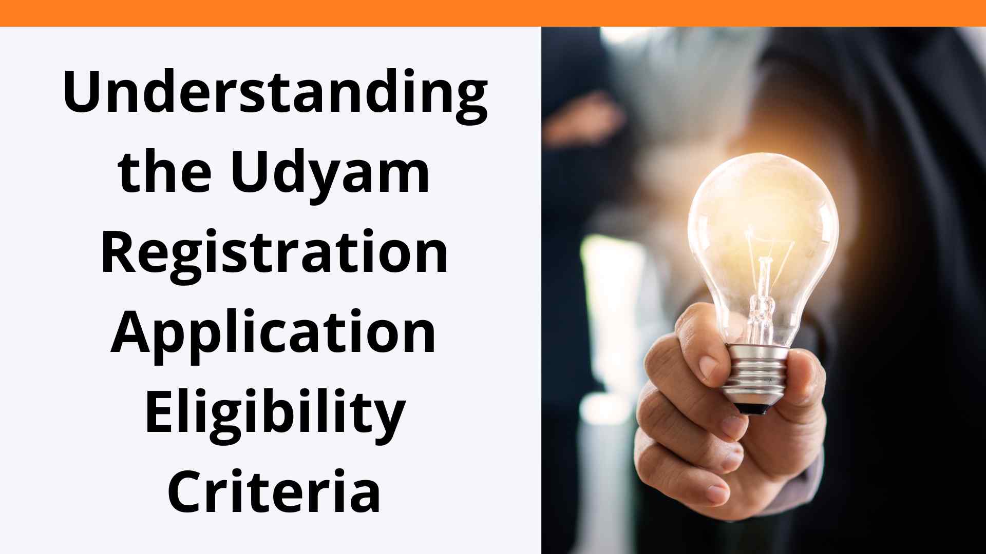 Understanding the Udyam Registration Application Eligibility Criteria