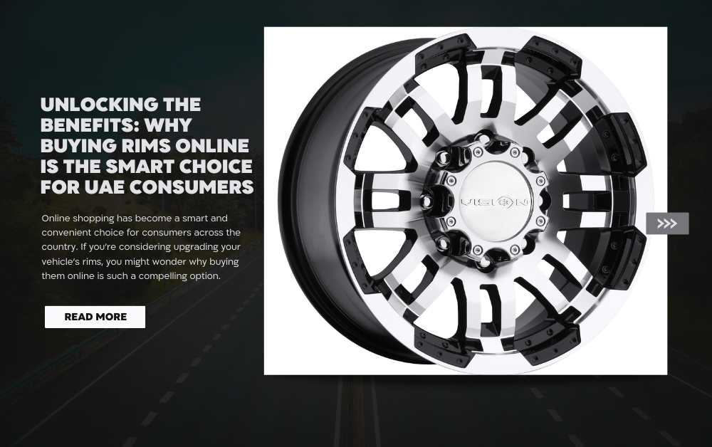 Unlocking the Benefits Why Buying Rims Online is the Smart Choice for UAE Consumers