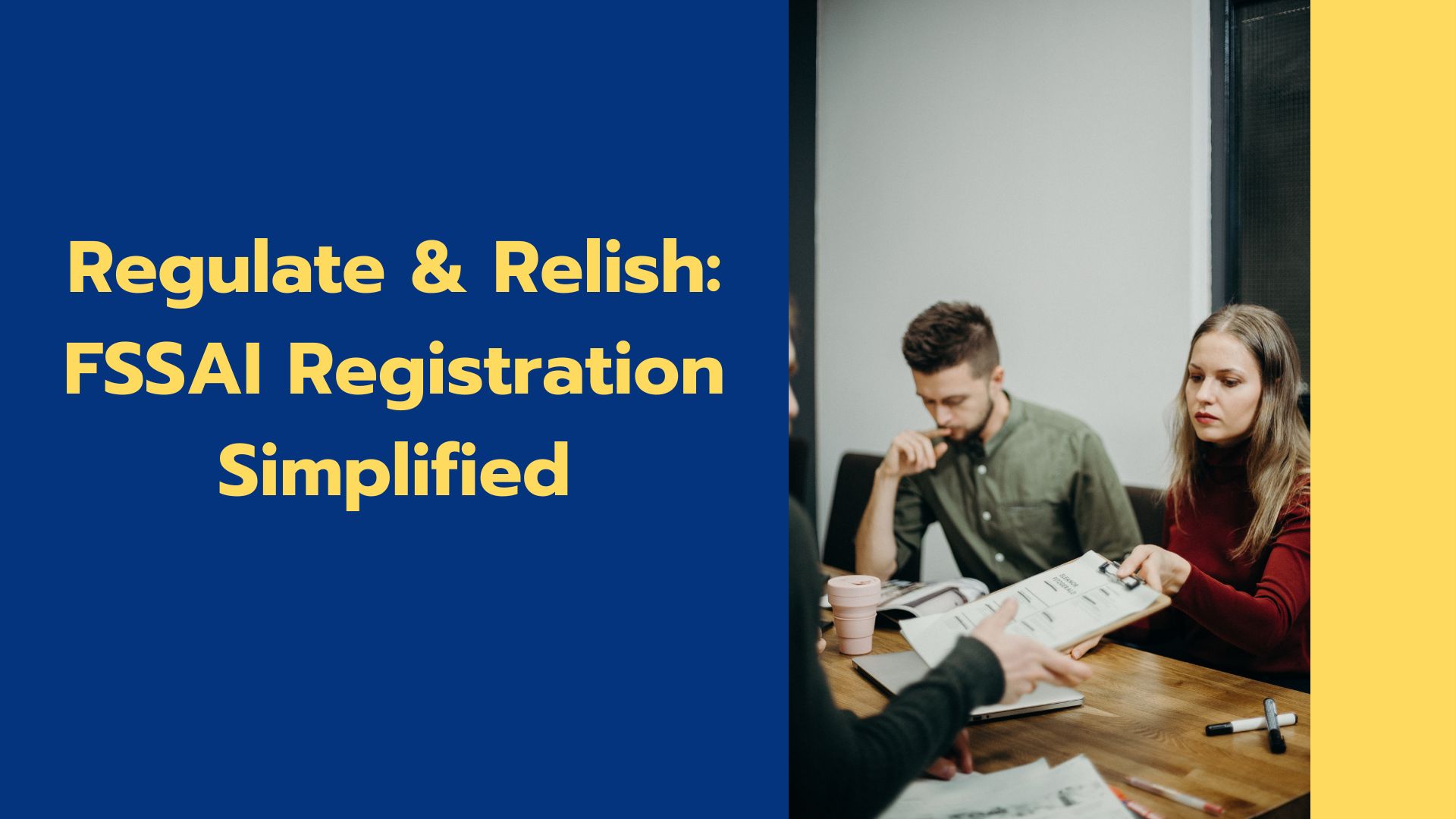 Regulate & Relish: FSSAI Registration Simplified